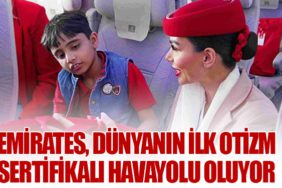 Emirates, Dünyanın İlk Otizm Sertifikalı Havayolu Oluyor