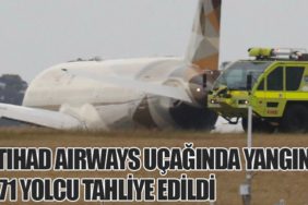 Etihad Airways Uçağında Yangın: 271 Yolcu Tahliye Edildi