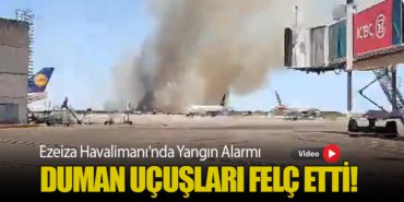 Ezeiza Havalimanı’nda Yangın Alarmı: Duman Uçuşları Felç Etti!