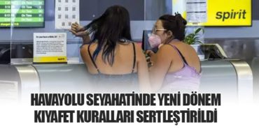 Havayolu Seyahatinde Yeni Dönem: Kıyafet Kuralları Sertleştirildi