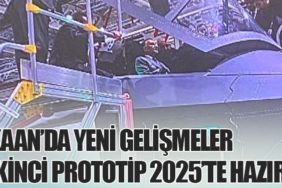 KAAN’da Yeni Gelişmeler: İkinci Prototip 2025’te Hazır