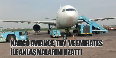 NAHCO Aviance, Türk Hava Yolları ve Emirates ile Anlaşmalarını Uzattı