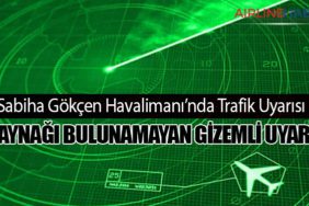 Sabiha Gökçen Havalimanı’nda Trafik Uyarısı: Kaynağı Bulunamayan Gizemli Uyarı