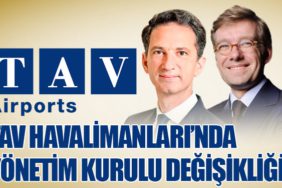TAV Havalimanları Yönetim Kurulu Başkanlığına Xavier Hürstel Atandı
