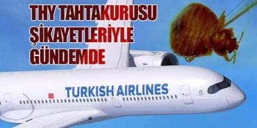 THY Tahtakurusu Şikayetleriyle Gündemde