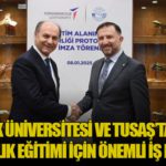 Türk Hava Kurumu Üniversitesi ve TUSAŞ’tan Havacılık Eğitimi İçin Önemli İş Birliği