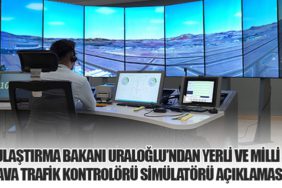 Ulaştırma Bakanı Uraloğlu’ndan Yerli ve Milli Hava Trafik Kontrolörü Simülatörü Açıklaması