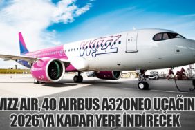 Wizz Air, 40 Airbus A320neo Uçağını 2026'ya Kadar Yere İndirecek
