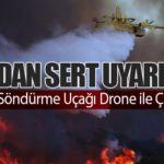 Yangın Söndürme Uçağı Drone ile Çarpıştı! FAA’dan Sert Uyarı