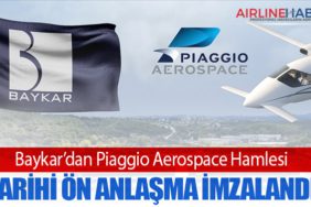 Baykar’dan Piaggio Aerospace Hamlesi: Tarihi Ön Anlaşma İmzalandı