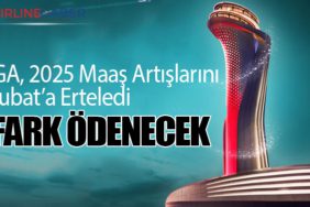 İGA, 2025 Maaş Artışlarını Şubat’a Erteledi: Fark Ödenecek