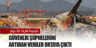 Jeju Air Uçak Kazası: Güvenlik Şüphelerini Artıran Veriler Ortaya Çıktı