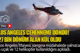 Los Angeles Cehenneme Döndü! 27 Bin Dönüm Alan Kül Oldu