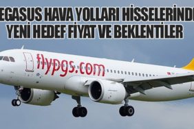 Pegasus Hava Yolları Hisselerinde Yeni Hedef Fiyat ve Beklentiler