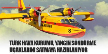 Türk Hava Kurumu, Yangın Söndürme Uçaklarını Satmaya Hazırlanıyor
