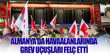 Almanya’da Havaalanlarında Grev Uçuşları Felç Etti