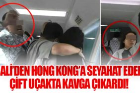 Bali’den Hong Kong’a Seyahat Eden Çift Uçakta Kavga Çıkardı!