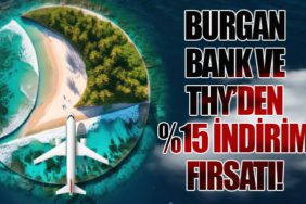 Burgan Bank ve Türk Hava Yolları’ndan Seyahatseverlere Özel %15 İndirim Fırsatı!