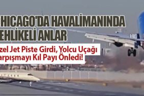 Chicago'da Havalimanında Tehlikeli Anlar: Özel Jet Piste Girdi, Yolcu Uçağı Çarpışmayı Kıl Payı Önledi!