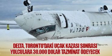 Delta, Toronto’daki Uçak Kazası Sonrası Yolculara 30.000 Dolar Tazminat Ödeyecek