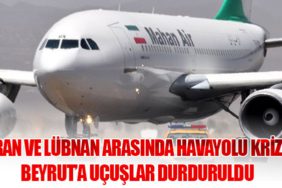 İran ve Lübnan Arasında Havayolu Krizi: Beyrut’a Uçuşlar Durduruldu