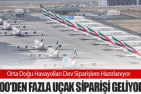Orta Doğu Havayolları Dev Siparişlere Hazırlanıyor: Airbus ve Boeing'e 500'den Fazla Uçak Siparişi Geliyor