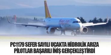 PC1179 Sefer Sayılı Uçakta Hidrolik Arıza: Pilotlar Başarılı İniş Gerçekleştirdi