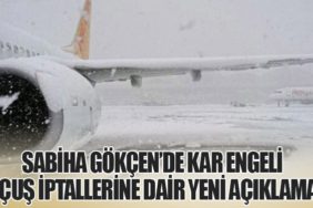 Sabiha Gökçen’de Kar Engeli: Uçuş İptallerine Dair Yeni Açıklama