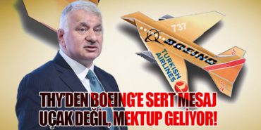 THY’den Boeing’e Sert Mesaj: Uçak Değil, Mektup Geliyor!