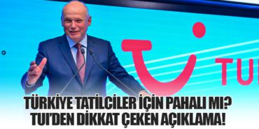 Türkiye Tatilciler İçin Pahalı mı? TUI’den Dikkat Çeken Açıklama!