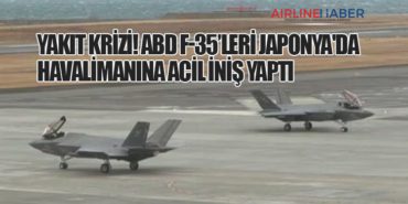Yakıt Krizi! ABD F-35’leri Japonya’da Havalimanına Acil İniş Yaptı