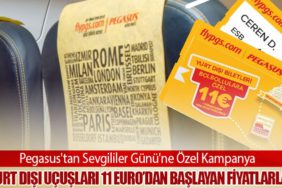 Pegasus'tan Sevgililer Günü'ne Özel Kampanya: Yurt Dışı Uçuşları 11 Euro’dan Başlayan Fiyatlarla