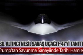 ABD, Altıncı Nesil Savaş Uçağı F-47'yi Tanıttı: Trump’tan Savunma Sanayiinde Tarihi Hamle