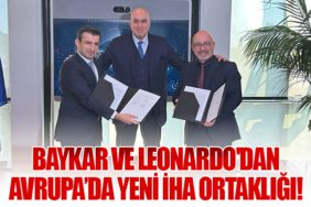 Baykar ve Leonardo'dan Avrupa’da Yeni İHA Ortaklığı!