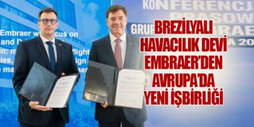 Brezilyalı Havacılık Devi Embraer’den Avrupa’da Yeni İşbirliği