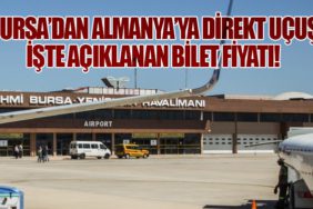Bursa’dan Almanya’ya Direkt Uçuş: İşte Açıklanan Bilet Fiyatı!