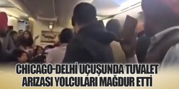 Chicago-Delhi Uçuşunda Tuvalet Arızası Yolcuları Mağdur Etti