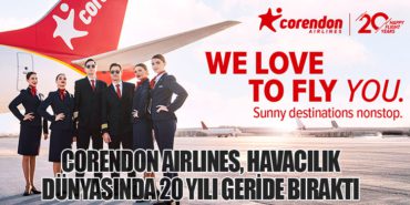 Corendon Airlines, Havacılık Dünyasında 20 Yılı Geride Bıraktı