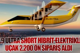 EL9 Ultra Short Hibrit-Elektrikli Uçak 2.200 Ön Sipariş Aldı