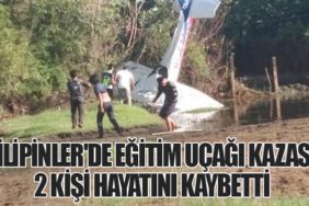 Filipinler'de Eğitim Uçağı Kazası: 2 Kişi Hayatını Kaybetti