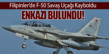 Filipinler’de F-50 Savaş Uçağı Kayboldu, Enkazı Bulundu!