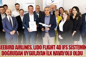 Freebird Airlines, Lido Flight 4D IFS Sistemini Doğrudan Uygulayan İlk Havayolu Oldu