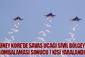 Güney Kore’de Savaş Uçağı Sivil Bölgeyi Bombalaması Sonucu 7 Kişi Yaralandı