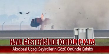 Hava Gösterisinde Korkunç Kaza: Akrobasi Uçağı Seyircilerin Gözü Önünde Çakıldı