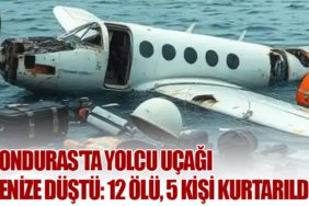Honduras'ta Yolcu Uçağı Denize Düştü: 12 Ölü, 5 Kişi Kurtarıldı