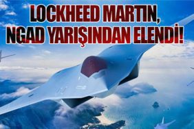 Lockheed Martin, NGAD Yarışından Elendi!