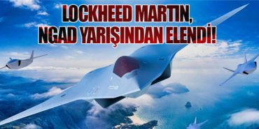 Lockheed Martin, NGAD Yarışından Elendi!