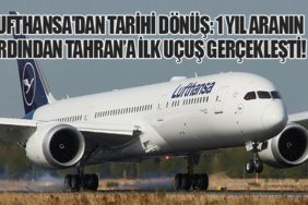Lufthansa'dan Tarihi Dönüş: 1 Yıl Aranın Ardından Tahran’a İlk Uçuş Gerçekleşti!