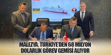 Malezya, Türkiye’den 68 Milyon Dolarlık Görev Gemisi Alıyor