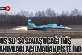 Rus Su-34 Savaş Uçağı İniş Takımları Açılmadan Piste İndi